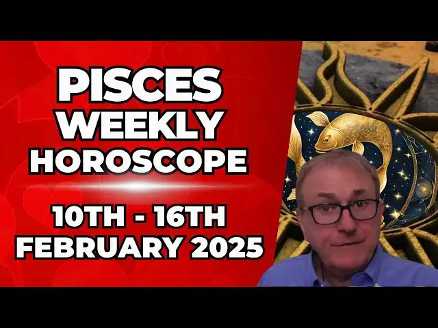 'Video thumbnail for Pisces Weekly Horoscope 10th - 16th February 2025 + Astrology insights'