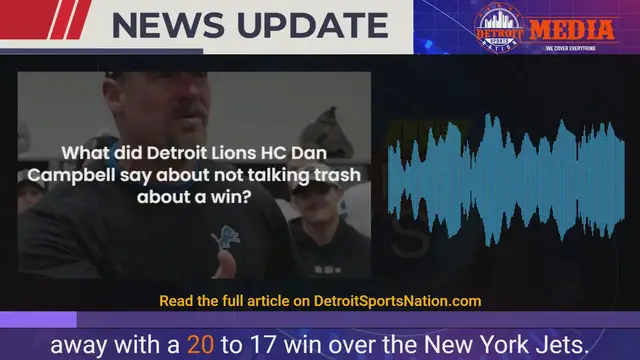 'Video thumbnail for Detroit Lions_ Dan Campbell refuses to ‘talk trash’ about a win'