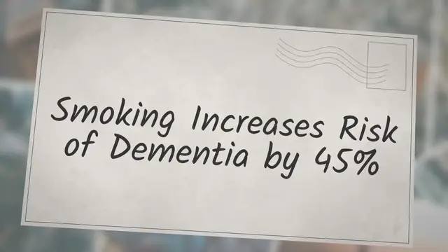 'Video thumbnail for Smoking Increases Risk of Dementia'
