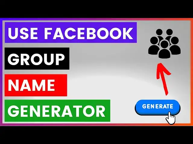 'Video thumbnail for How To Use Facebook Group Name Generator To Come Up With Facebook Group Name Ideas? [in 2025]'