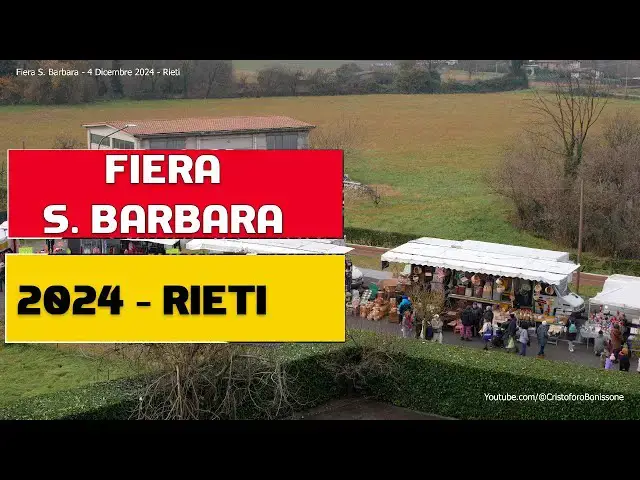 'Video thumbnail for Fiera S. Barabara - 4 Dicembre 2024 - Rieti - Sony A7R4 - Sony Zeiss FE 24 - 70mm F4'