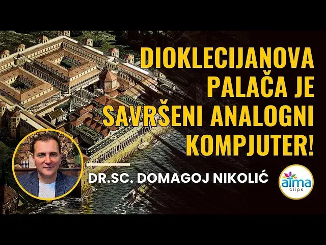 'Video thumbnail for DIOKLECIJANOVA PALAČA JE SAVRŠENI ANALOGNI KOMPJUTER! / DR.SC. DOMAGOJ NIKOLIĆ KLIP'