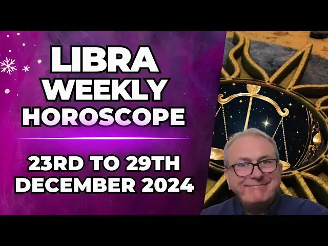 'Video thumbnail for Libra Weekly Horoscope 23rd to 29th December 2024'