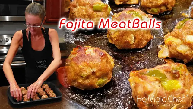 'Video thumbnail for Fajita MeatBalls | Dining In With Danielle'