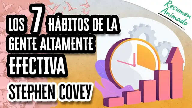 'Video thumbnail for Los 7 Hábitos de la Gente Altamente Efectiva por Stephen Covey  | Resúmenes de Libros'