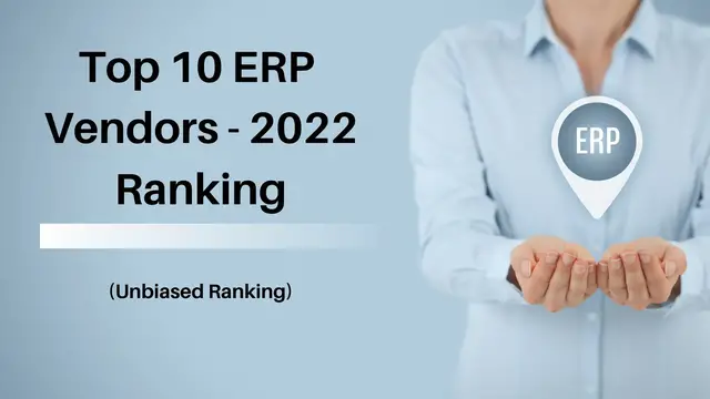 'Video thumbnail for Top 10 ERP Vendors - 2022 Ranking'
