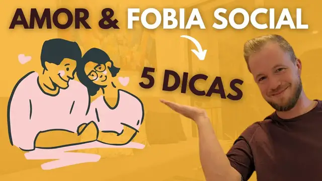 'Video thumbnail for 5 Dicas de Relacionamento para Pessoas com Ansiedade Social'