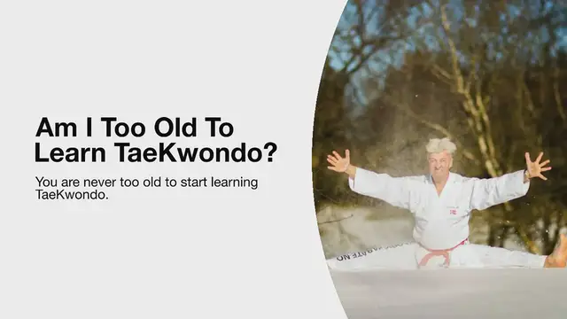 'Video thumbnail for Am I too old for Taekwondo?'