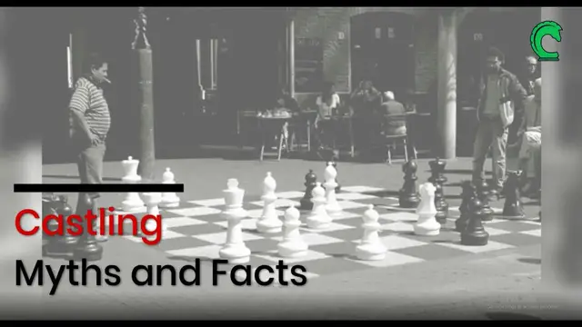 'Video thumbnail for Castling Myths and Facts | Chessdelights.com'