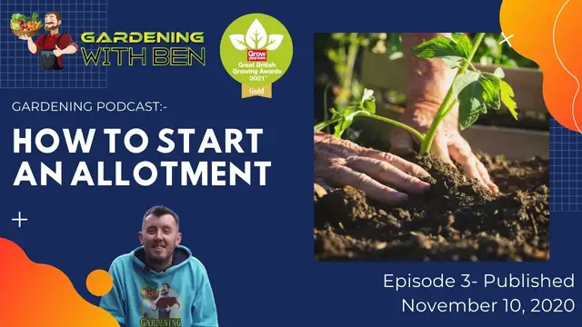 'Video thumbnail for How to Start an Allotment | Gardening Tips for Beginners Podcast'