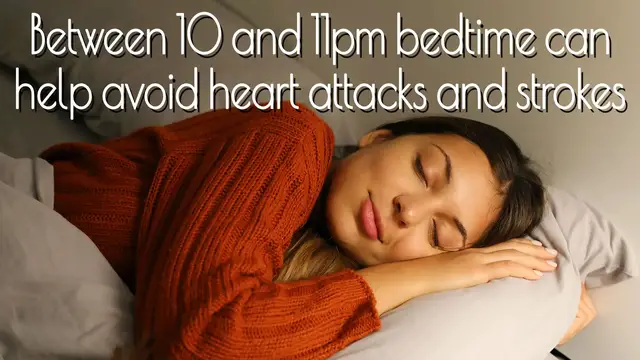 'Video thumbnail for Between 10 and 11pm is bedtime sweet spot to avoid heart attacks and strokes'