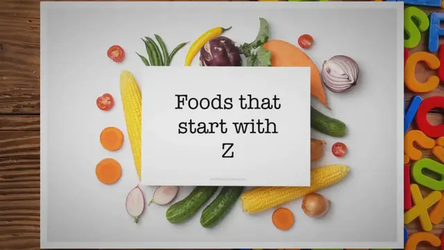 'Video thumbnail for Food that Start With Z'