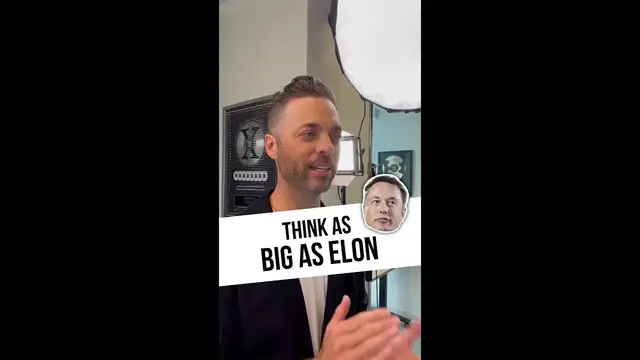 'Video thumbnail for Think as big as Elon'