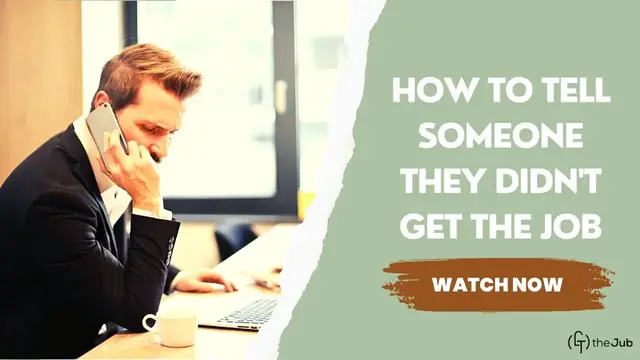'Video thumbnail for How to Tell Someone They Didn't Get the Job (Job Rejection)'