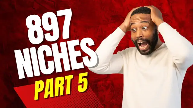 'Video thumbnail for 897 Affiliate Marketing Niches - Part 5 (Brainstorming Sessions)'