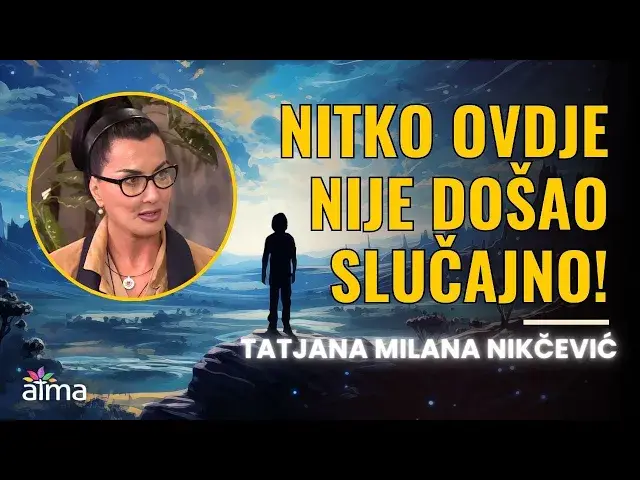 'Video thumbnail for Tatjana Nikčević - NITKO OVDJE NIJE DOŠAO SLUČAJNO!'