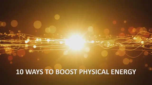 'Video thumbnail for 10 Ways To Boost Physical Energy'