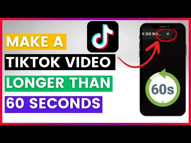 'Video thumbnail for How To Make A TikTok Video LONGER Than 60 Seconds (In 2025)'