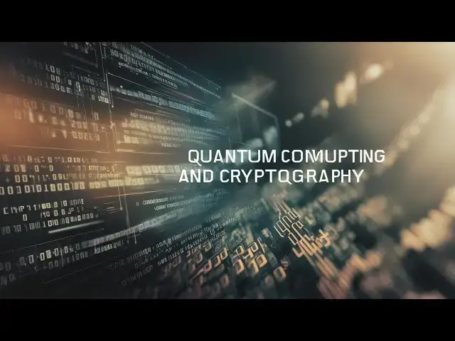 'Video thumbnail for Quantum Computing and Cryptography: Breaking and Building Codes'