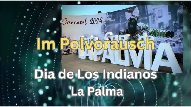 'Video thumbnail for Im Polvosturm - Dia de Los Indianos 2024'