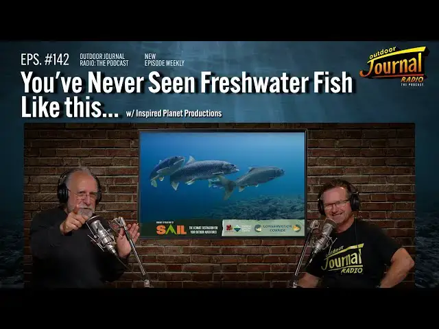 'Video thumbnail for You've Never Seen Freshwater Fish Like This... | Outdoor Journal Radio ep. 142'