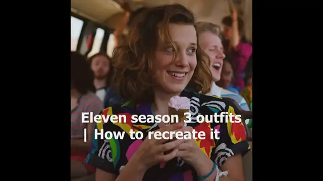 'Video thumbnail for Eleven season 3 outfits | How to recreate it'