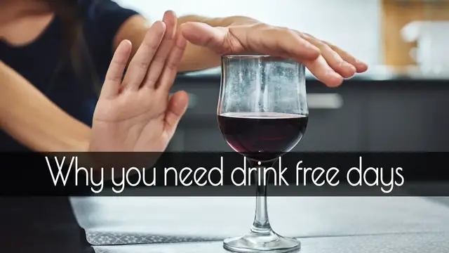 'Video thumbnail for Why you need drink free days'