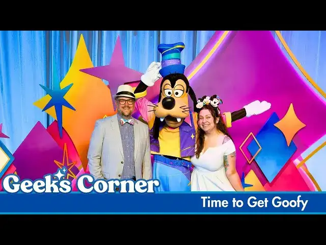 'Video thumbnail for Time to Get Goofy - GEEKS CORNER - Episode #765'