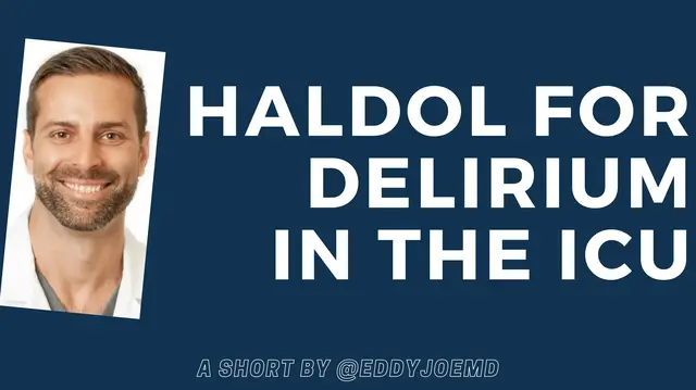 'Video thumbnail for Haldol (Haloperidol) in the ICU for Delirium: One-Minute Journal Club'
