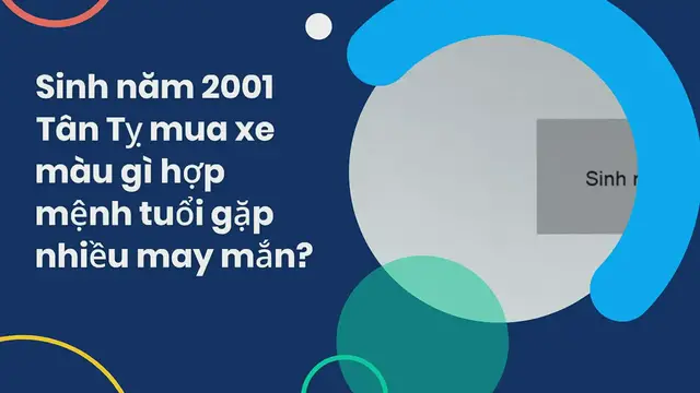 'Video thumbnail for Sinh năm 2001 Tân Tỵ mua xe màu gì hợp mệnh tuổi gặp nhiều may mắn?'