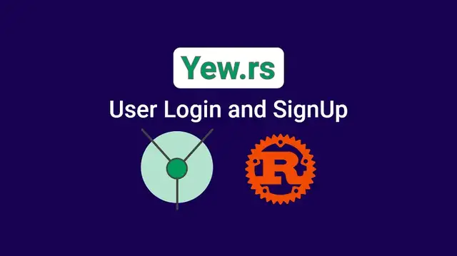 'Video thumbnail for User SignUp and Login Frontend Application with Yew.rs and Rust'