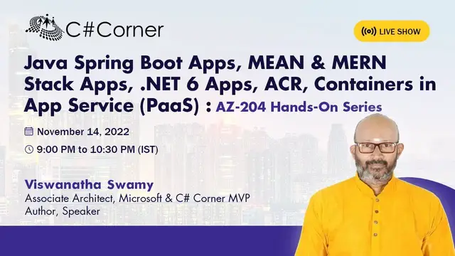'Video thumbnail for Java Spring Boot Apps, MEAN & MERN Stack Apps,  NET 6 Apps, ACR... - Ep 4 - AZ 204 Hands On Series'