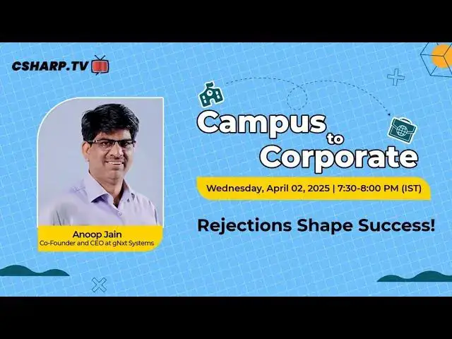 'Video thumbnail for Stories of Rejections and Comebacks: Campus to Corporate - Ep.1'
