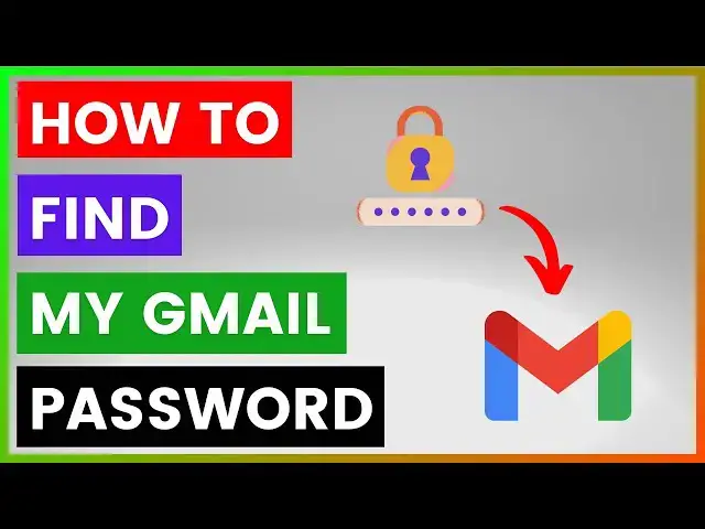 'Video thumbnail for How To Find My Gmail Password? [in 2025]'