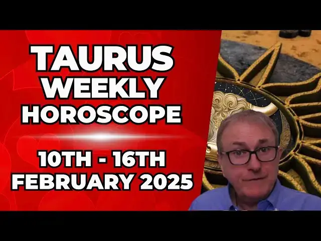 'Video thumbnail for Taurus Weekly Horoscope 10th - 16th February 2025 + Astrology insights'