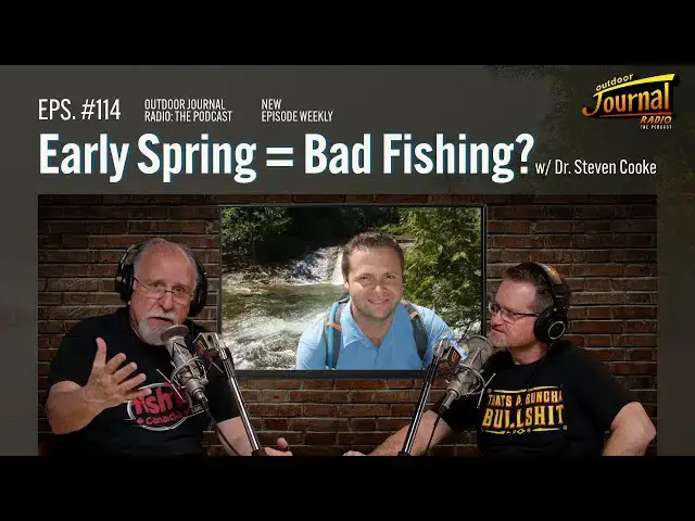 'Video thumbnail for Early Spring = Bad Fishing? | Outdoor Journal Radio ep. 114'