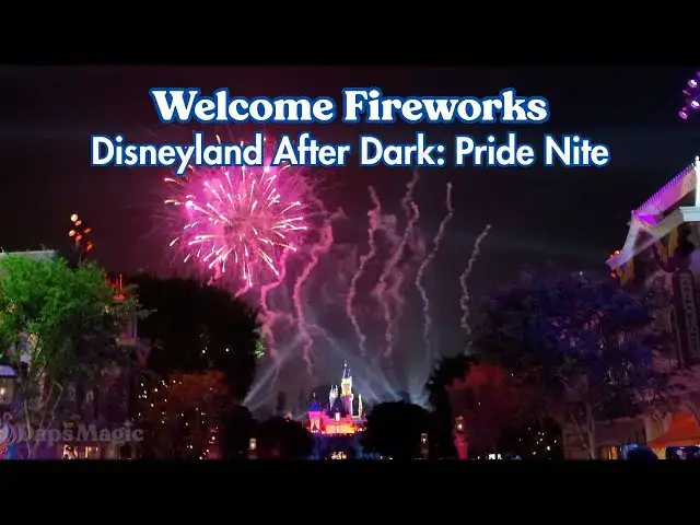 'Video thumbnail for Welcome Fireworks | Disneyland After Dark: Pride Nite 2025'