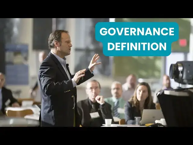 'Video thumbnail for Governance Definition: Understanding Its Role in Politics, Business and Public Administration'