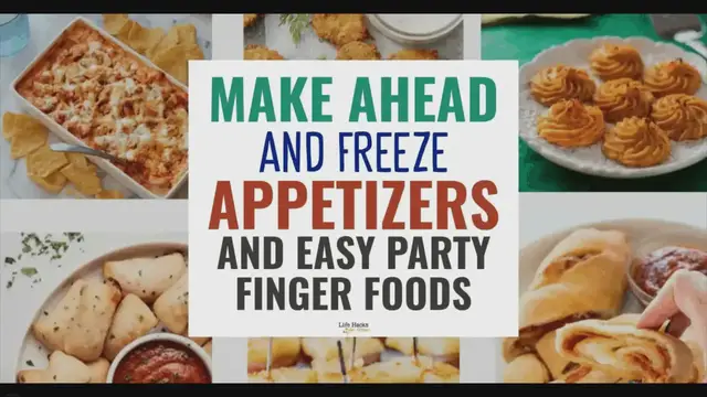 'Video thumbnail for Make Ahead And Freeze Appetizers (freezer-friendly party finger foods)'