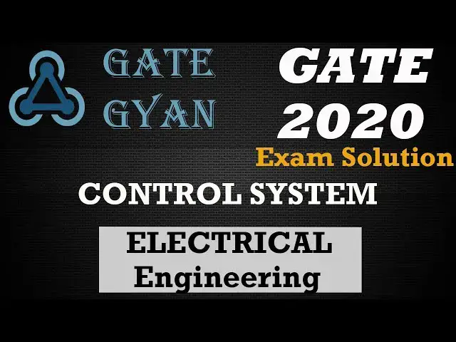 'Video thumbnail for GATE 2020 Electrical Solutions | Control System | Electrical Engineering | GATE GYAN |'