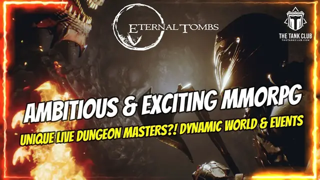 'Video thumbnail for Eternal Tombs - Exciting & Ambitious MMORPGs That Could Be Revolutionary!'