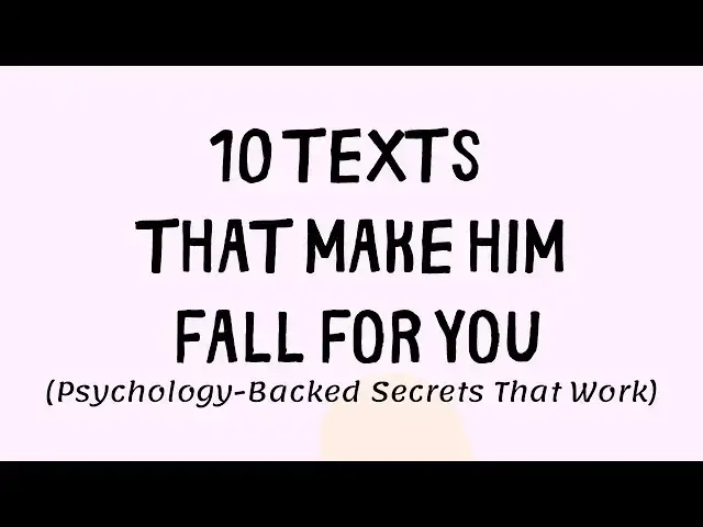 'Video thumbnail for 10 Texts That Make Any Guy Fall Hard for You (Psychology-Backed Secrets That Work)'