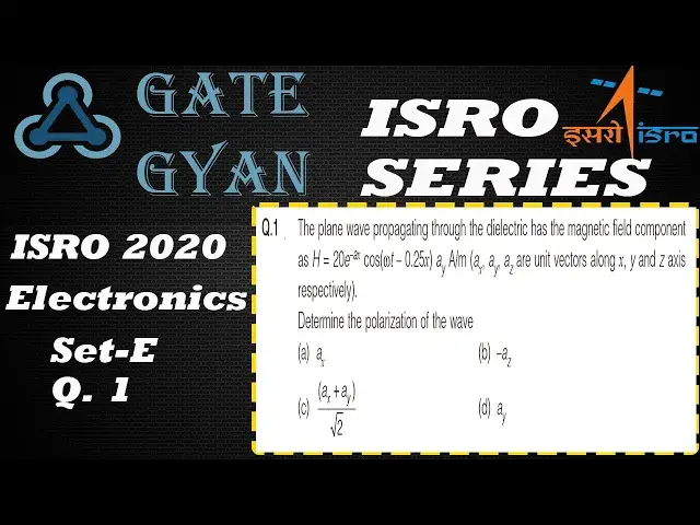 'Video thumbnail for ISRO 2020 Solutions Electronics |Question 1 Set-E |ISRO Previous Year Paper| ISRO SERIES| GATE GYAN'