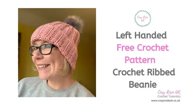 'Video thumbnail for Left Handed Crochet Ribbed Beanie Free Pattern - Baby to Adult Sizes'