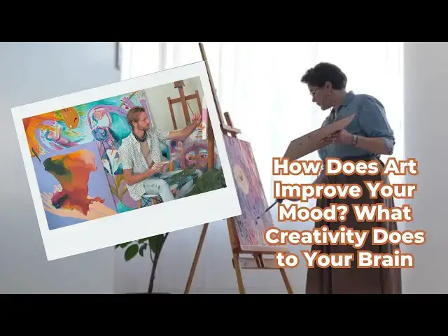 'Video thumbnail for How Does Art Improve Your Mood? What Creativity Does to Your Brain'