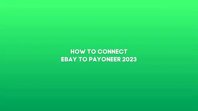 'Video thumbnail for How To Connect Ebay To Payoneer in 2024 (Tutorial For Beginners)'