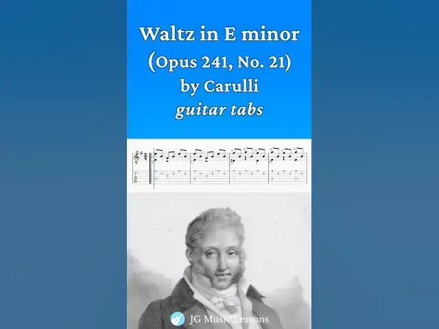 'Video thumbnail for Waltz in E minor (Opus 241, No 21) by Carulli guitar tabs 🎸 #guitartutorial'