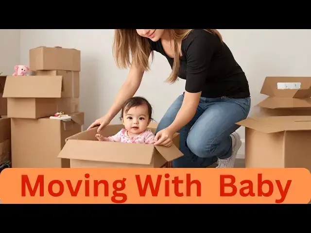 'Video thumbnail for Tips for Moving with a Baby: A Parent’s Guide'