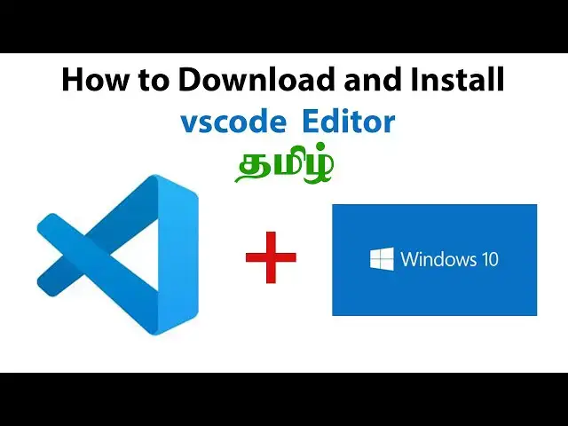 'Video thumbnail for How to Download and Install VS Code on Windows in Tamil'