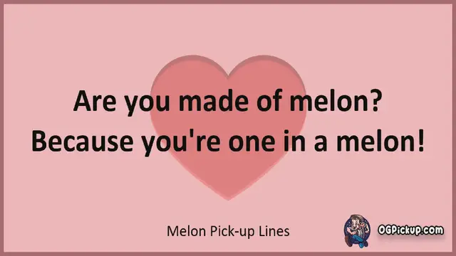 'Video thumbnail for Melon - Pickup-Lines & Rizz for Him & for Her'
